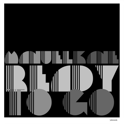 Manuel Kane - Ready To Go [IRECEPIREC1232D2TRSPDBP]
